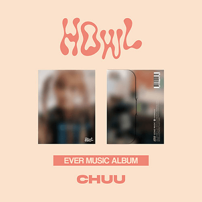 CHUU [HOWL] (EVER MUSIC VER.)