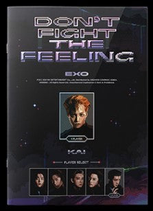 EXO [DON'T FIGHT THE FEELING] (EXPANSION VER.)