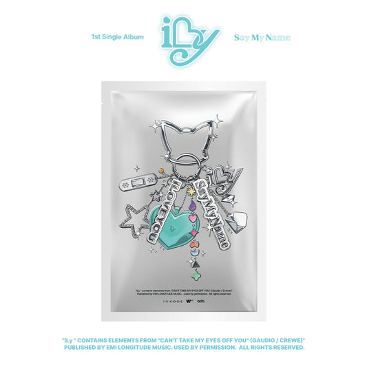 SAY MY NAME [ILY] (KEYRING VER.)