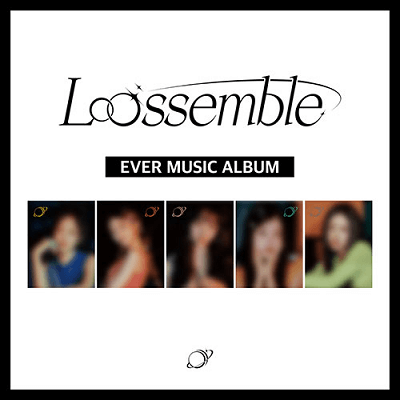 LOOSSEMBLE [LOOSSEMBLE] (EVER MUSIC VER.)