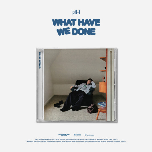 PH-1 [WHAT HAVE WE DONE]