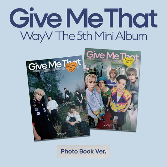 WAYV [GIVE ME THAT] (PHOTOBOOK VER.)