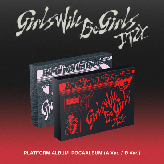 ITZY [GIRLS WILL BE GIRLS] (PLATFORM ALBUM_POCAALBUM VER.)