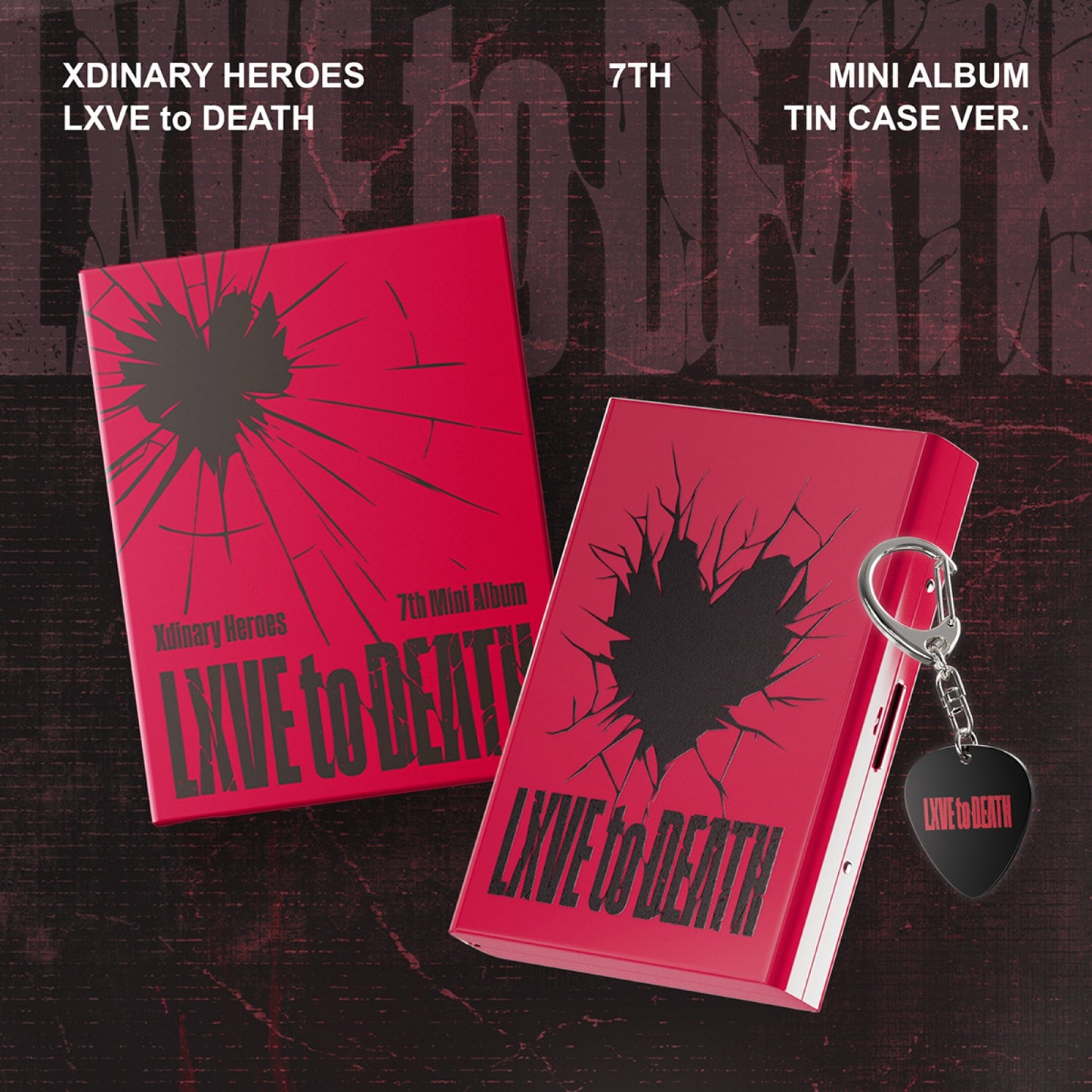 XDINARY HEROES [LXVE TO DEATH] (TIN CASE VER.)