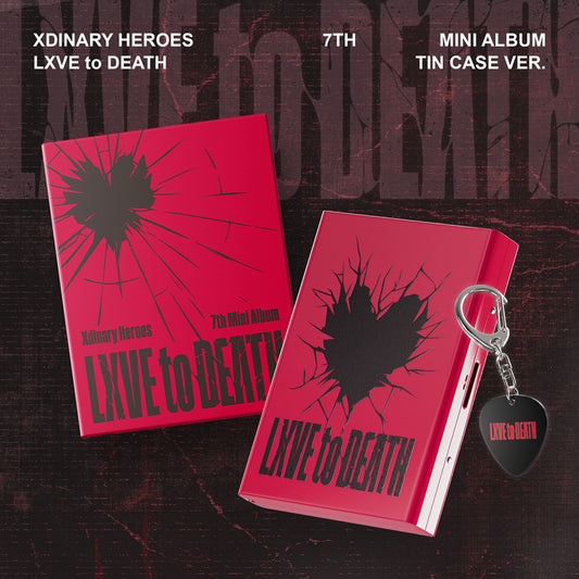XDINARY HEROES [LXVE TO DEATH] (TIN CASE VER.)